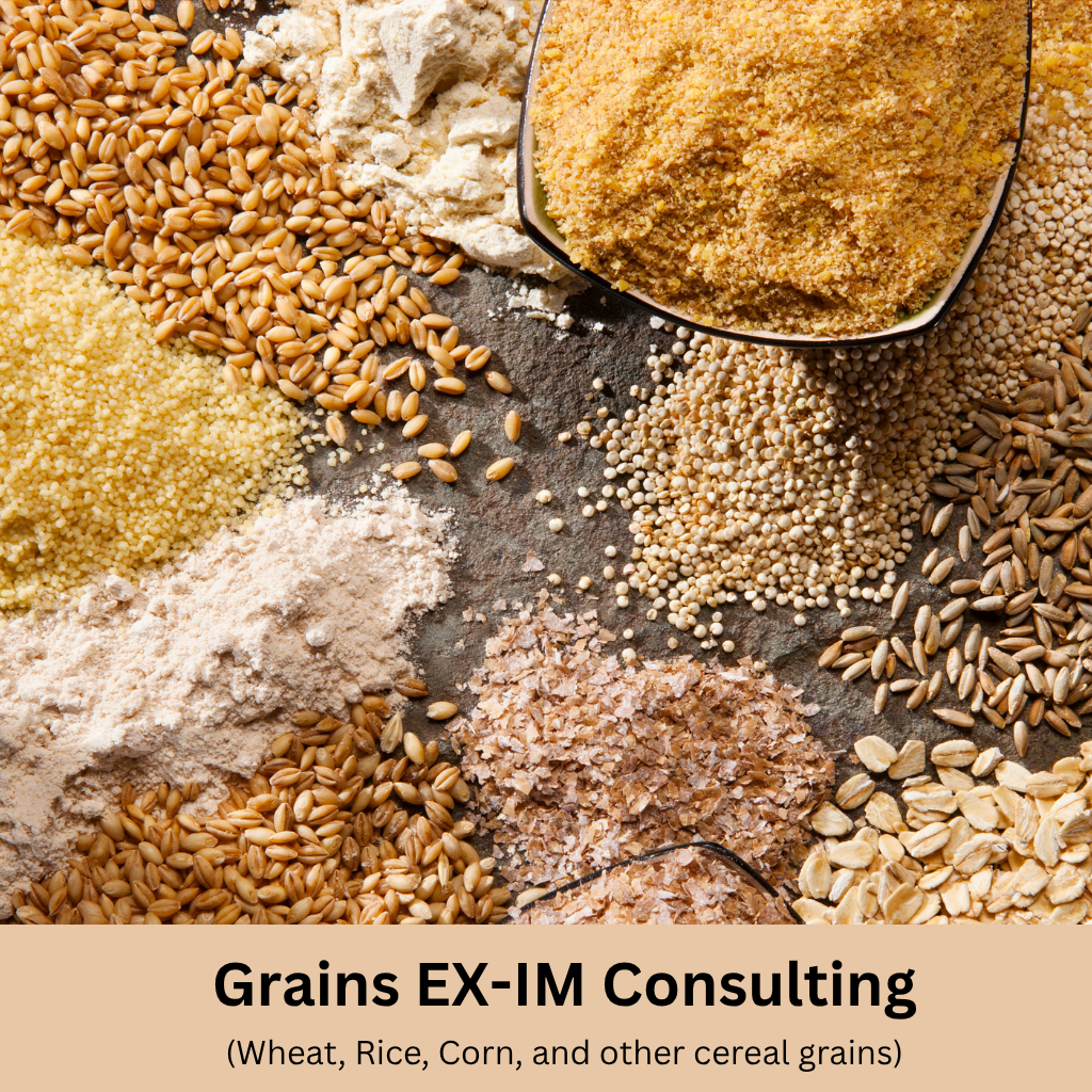 EX-IM Consulting - Grains - Wheat, Rice, Corn, and other cereal grains